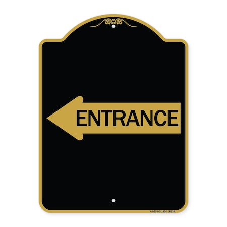 Signmission Designer Series Sign-Left Arrow Entrance, Black & Gold Aluminum Sign, 18" H, BG-1824-24235 A-DES-BG-1824-24235